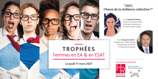 Candidatez avant le 15 janvier aux Trophées Femmes en EA & en ESAT